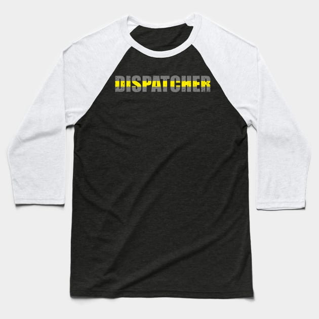 911 Dispatcher Thin Gold Line Baseball T-Shirt by bluelinemotivation